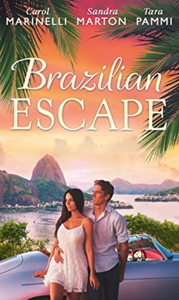 Brazilian Escape: Playing the Dutiful Wife / Dante: Claiming His Secret Love-Child (The Orsini Brothers, Book 2) / A Touch of Temptation (The Sensational Stanton Sisters, Book 2) (Mills & Boon M&B)